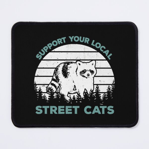 Item preview, Street Cats Support designed and sold by kehlani-shoup.