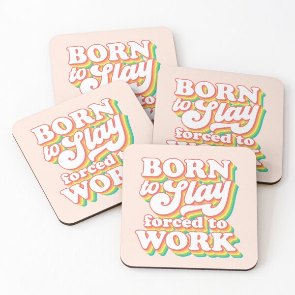 Item preview, Born to slay forced to work | funky rainbow recolor designed and sold by MamSelle.
