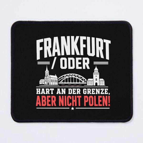 Artikelvorschau, Frankfurt Oder Hart an der Grenze Nicht Polen entworfen und verkauft von Loona97.