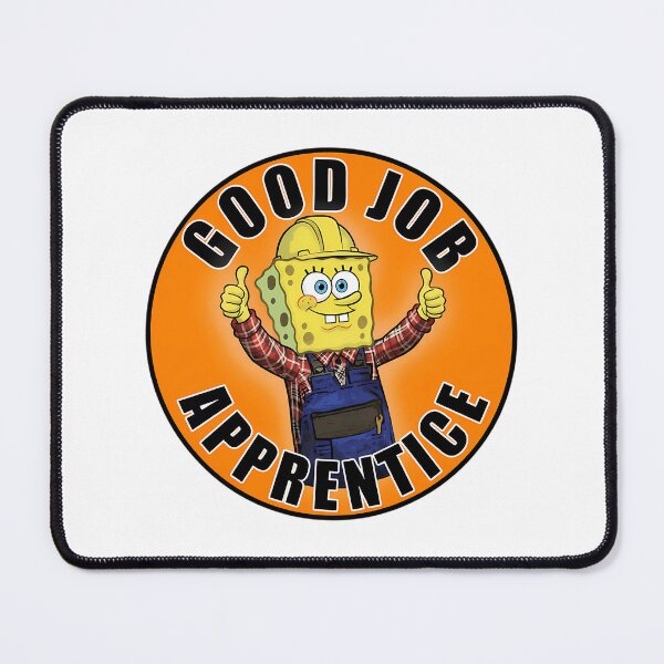 Item preview, Good Job Apprentice designed and sold by zyla-calkins.