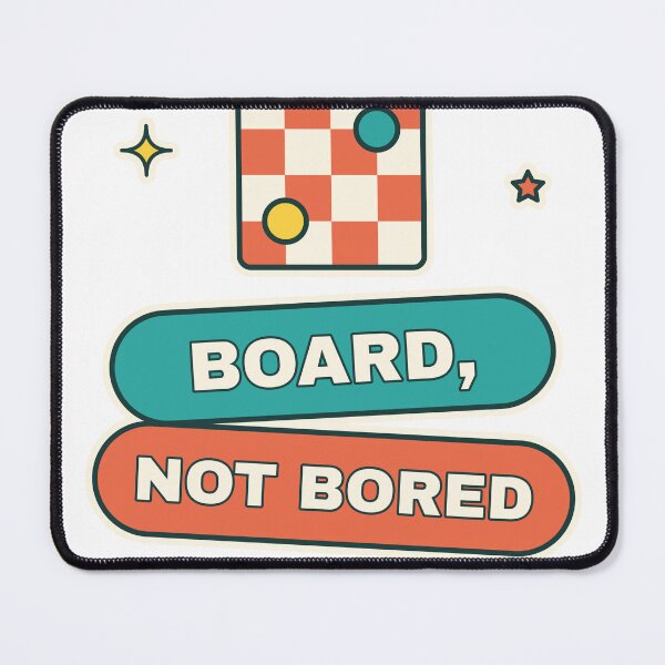 Item preview, Board Not Bored - Board Game Pun designed and sold by Playful Paper Club.