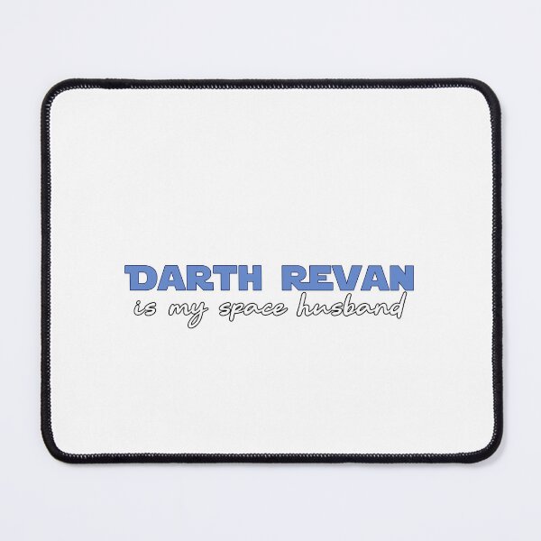 Item preview, Darth Revan is my Space Husband designed and sold by RovaksBitsnBobs.