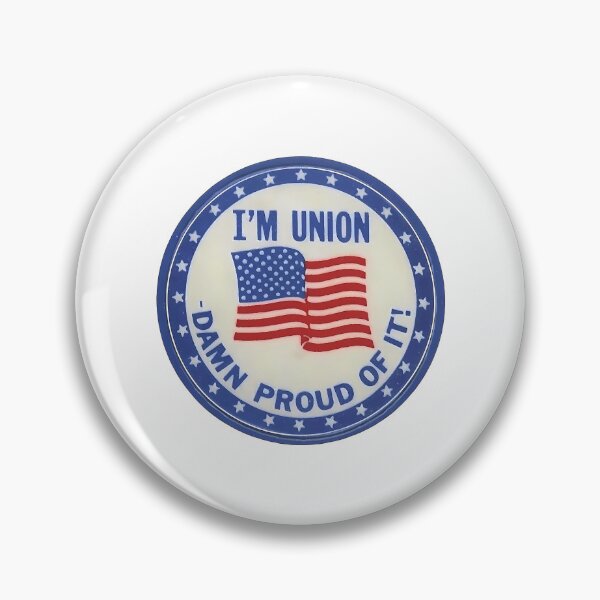 Item preview, I'M Union - Damn Proud designed and sold by zyla-calkins.