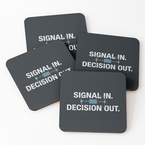 Item preview, Signal In Decision Out Controls Engineer designed and sold by Amr Darwish Graphic designer.