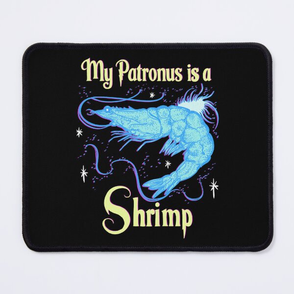 Item preview, My Patronus is a Shrimp designed and sold by IHateDumplings.