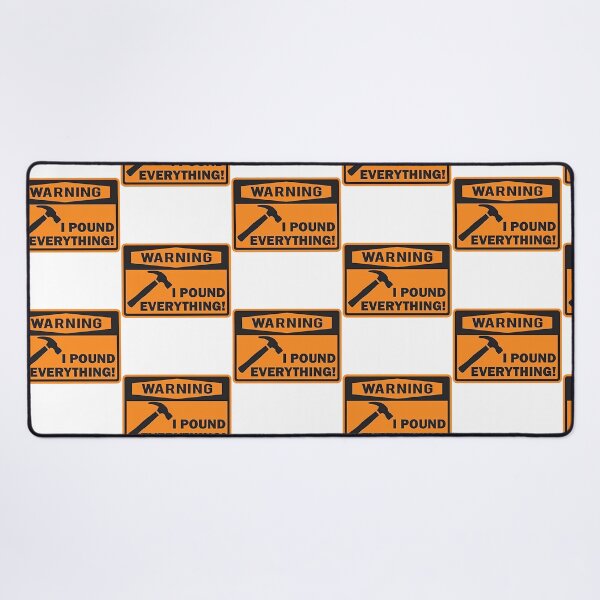 Item preview, Warning I Pound Everything designed and sold by zyla-calkins.