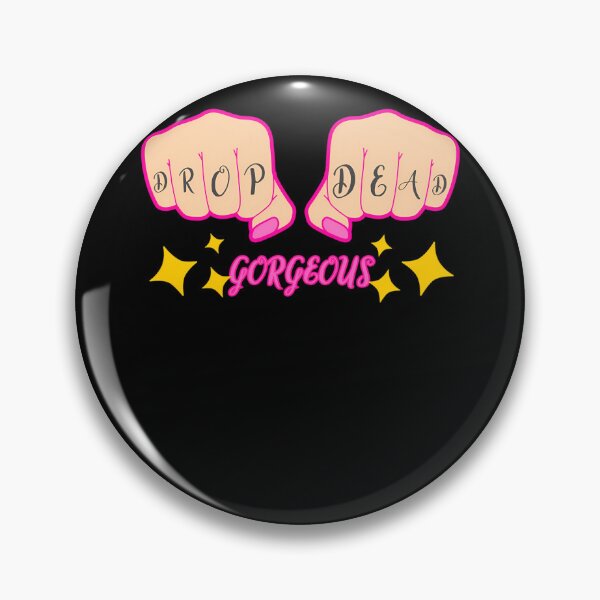 Item preview, Drop Dead, Gorgeous designed and sold by CaldarWhitED.