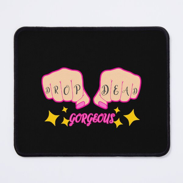 Item preview, Drop Dead, Gorgeous designed and sold by CaldarWhitED.