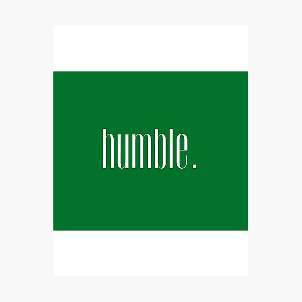 Item preview, Humble Typography Minimalist Green Aesthetic Statement Design 2 designed and sold by BoldPowStudio.