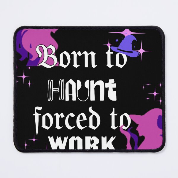 Item preview, Born To Haunt Forced To Work Funny Witch Halloween designed and sold by Af-RT10.
