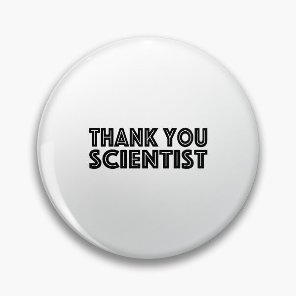 Item preview, Thank You Scientist designed and sold by dixondesi.