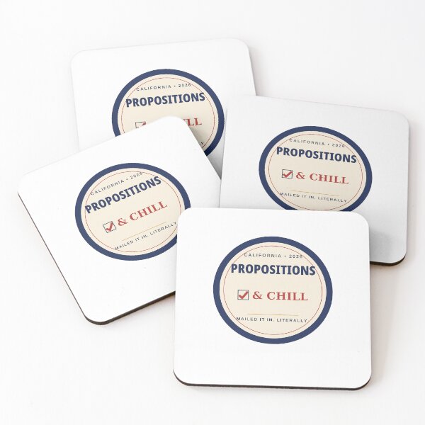 Item preview, Propositions and Chill — California Mail-In Voter Badge designed and sold by kooliros14.