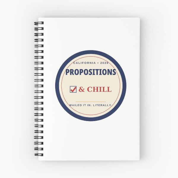 Item preview, Propositions and Chill — California Mail-In Voter Badge designed and sold by kooliros14.
