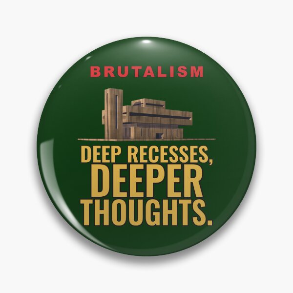 Item preview, Deep Recesses, Deeper Thoughts – Brutalist Architecture Humour designed and sold by TribeGlyph.