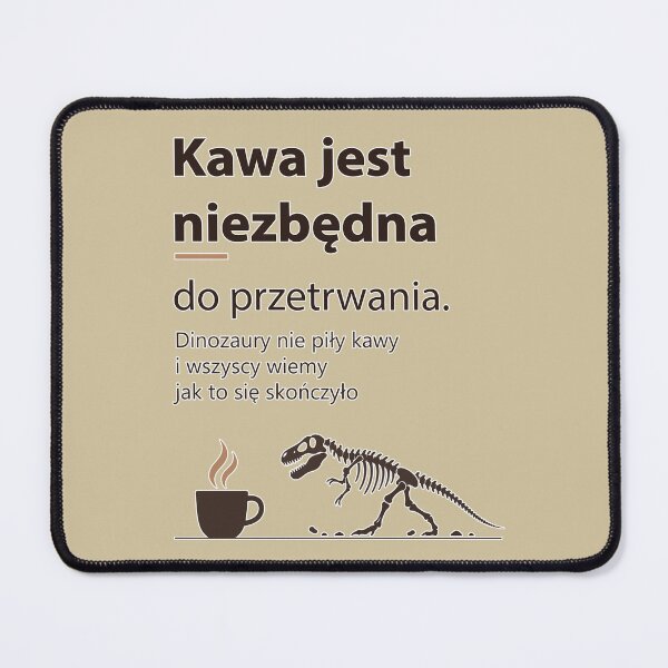 Item preview, Kawa jest niezbędna do przetrwania designed and sold by PRINTIONAL.
