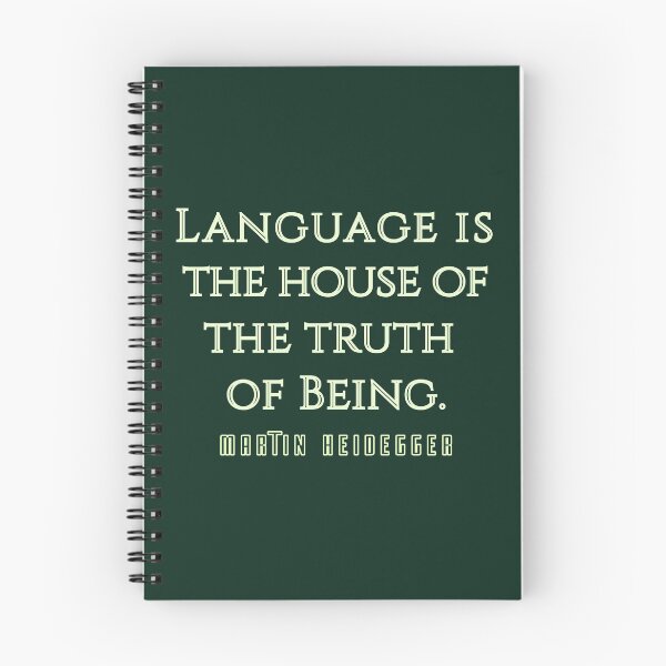 Item preview, Martin Heidegger quote: Language is the house of the truth of Being. designed and sold by artbleed.
