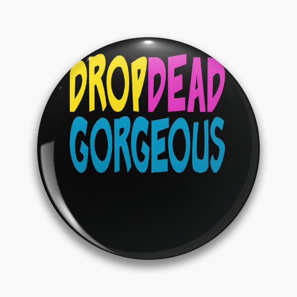 Item preview, Drop Dead, Gorgeous designed and sold by CaldarWhitED.