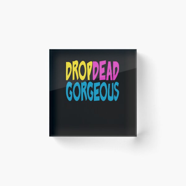 Item preview, Drop Dead, Gorgeous designed and sold by CaldarWhitED.
