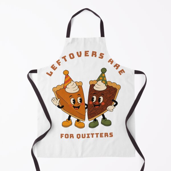 Item preview, Leftovers Are For Quitters Funny Friendsgiving Pumpkin Pie Feast designed and sold by wildsilencee.