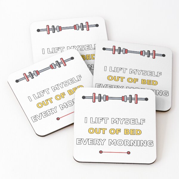 Item preview, I Lift Myself Out of Bed Every Morning designed and sold by Redhock.
