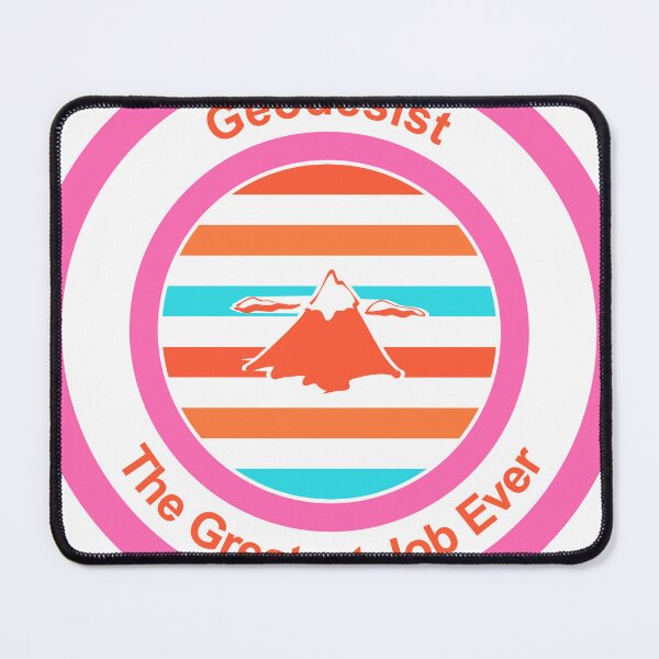 Item preview, Geodesist The Greatest Job Ever designed and sold by TheIconSmith.