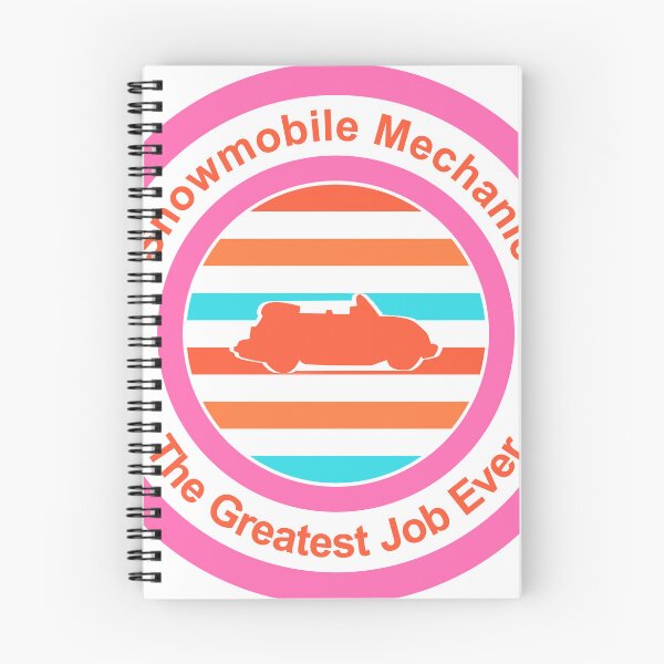 Item preview, Snowmobile Mechanic The Greatest Job Ever designed and sold by TheIconSmith.