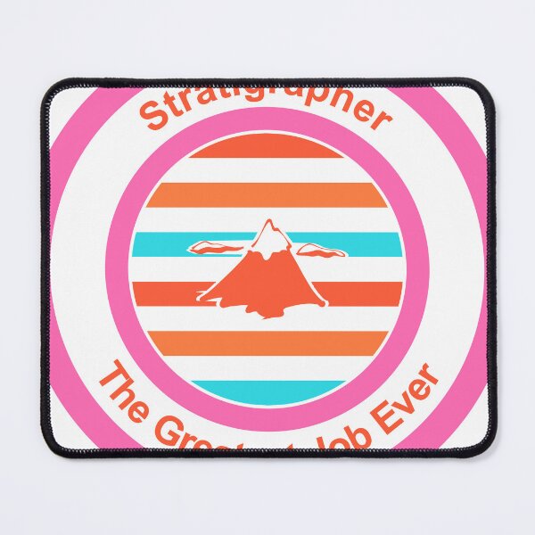 Item preview, Stratigrapher The Greatest Job Ever designed and sold by TheIconSmith.