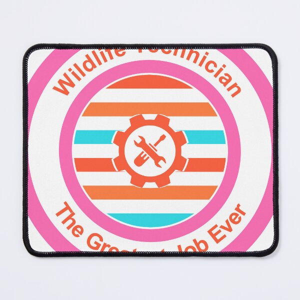 Item preview, Wildlife Technician The Greatest Job Ever designed and sold by TheIconSmith.