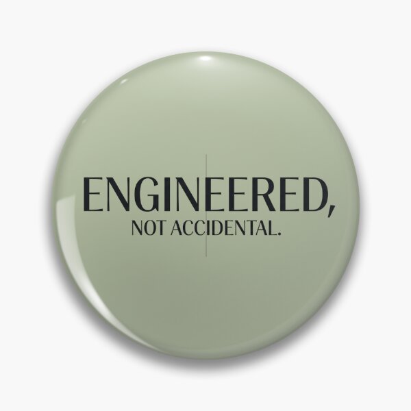 Item preview, Engineered Not Accidental Engineering Identity designed and sold by Amr Darwish Graphic designer.
