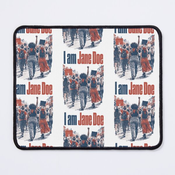 Item preview, I Am Jane Doe Feminist Protest March Activist designed and sold by RDGNR.