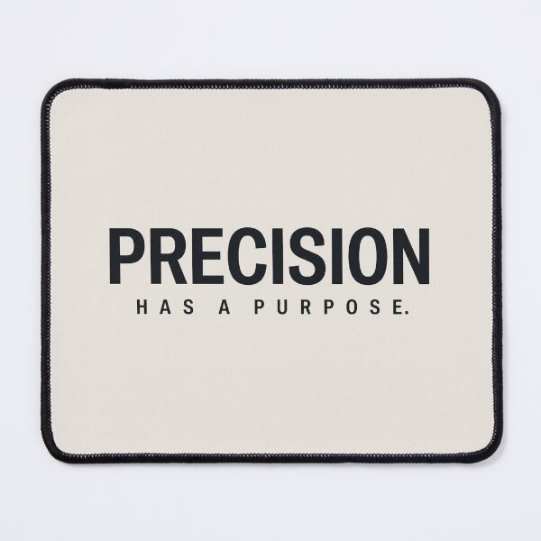 Item preview, Precision Has a Purpose Engineering Design designed and sold by Amr Darwish Graphic designer.