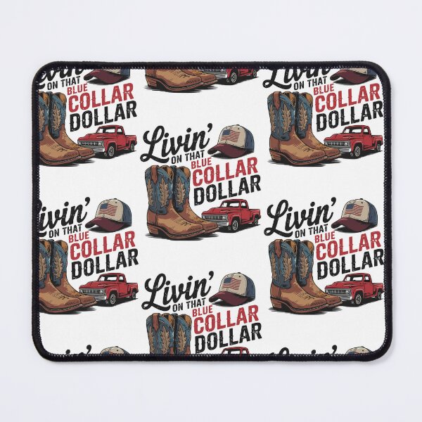 Item preview, Livin' on That Blue Collar Dollar Cowboy Pride designed and sold by RDGNR.