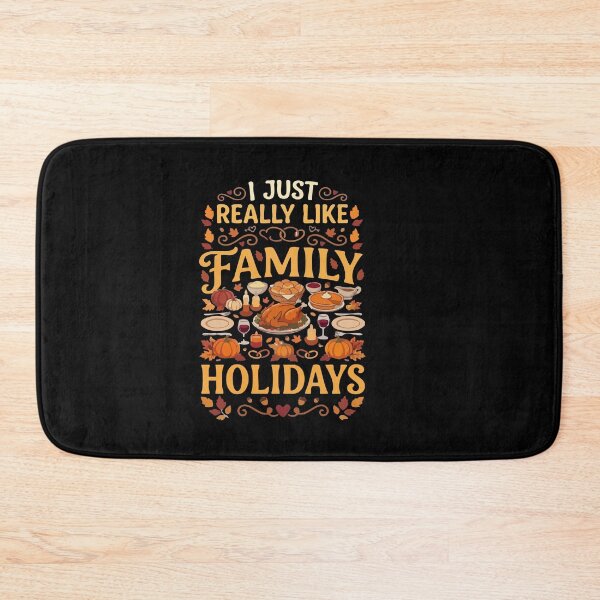 Item preview, I Just Really Like Family Holidays Thanksgiving designed and sold by AmeliaShirts.