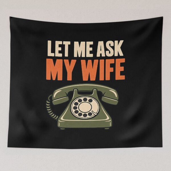 Item preview, Let Me Ask My Wife Funny Husband Marriage Humor Retro Rotary Phone designed and sold by Photo-Sphere101.