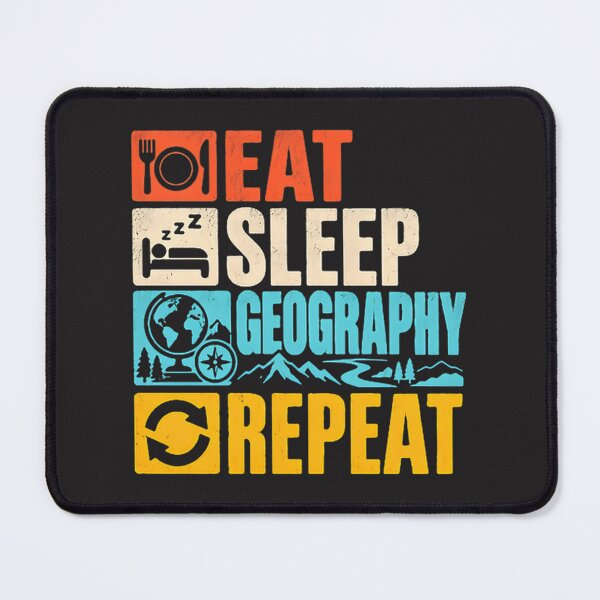 Item preview, Eat Sleep Geography Repeat - Geographer and Geography Teacher Earth Science Lover Design designed and sold by DeadFunny Designs.