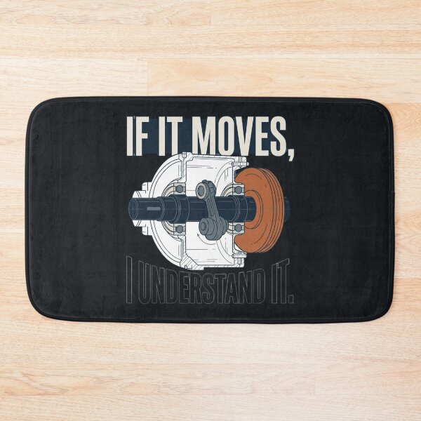 Item preview, If It Moves, I Understand It Mechanical Engineer designed and sold by Amr Darwish Graphic designer.