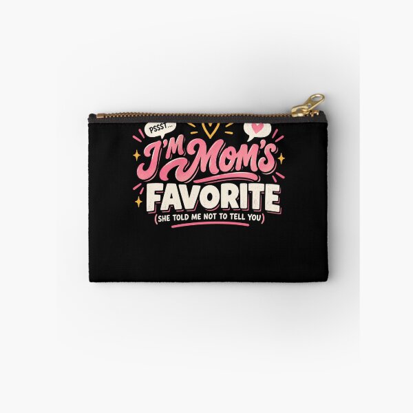 Item preview, Pssst... I'm Mom's Favorite (She Told Me Not To Tell You) Funny Sibling Child Humor Mother Gift designed and sold by FolkGraphics.