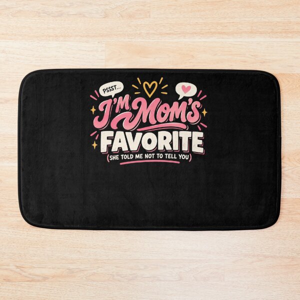 Item preview, Pssst... I'm Mom's Favorite (She Told Me Not To Tell You) Funny Sibling Child Humor Mother Gift designed and sold by FolkGraphics.