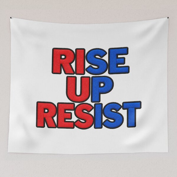 Item preview, Rise Up Resist Stand Firm Statement designed and sold by ArtDesignTp.