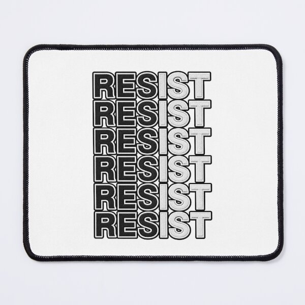 Item preview, Resist Resist Resist Persistence Message designed and sold by ArtDesignTp.