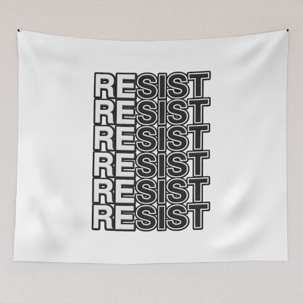 Item preview, Bold Resistance Resist Resist Resist designed and sold by ArtDesignTp.