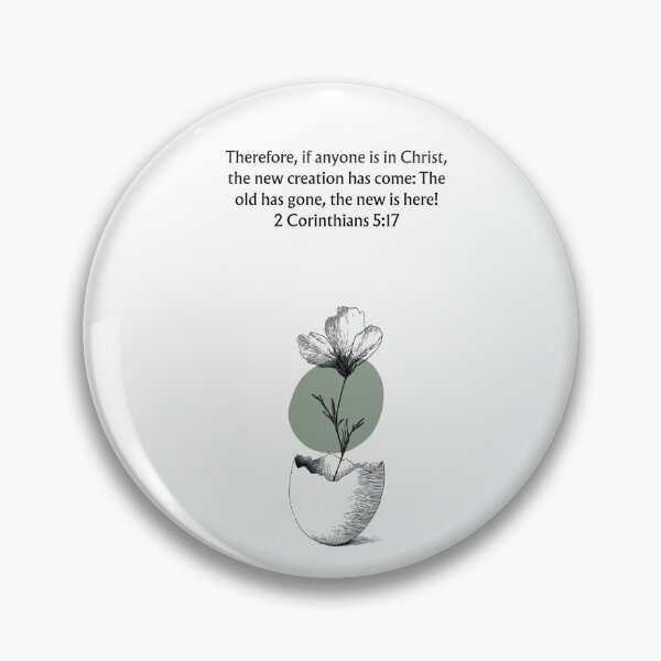 Item preview, A New Creation In Christ - 2 Corinthians 5:17 designed and sold by QuietBibleLines.