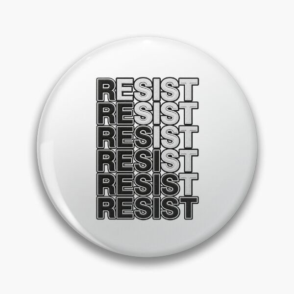 Item preview, Resist Resist Resist Bold Statement designed and sold by ArtDesignTp.