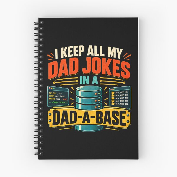 Item preview, I Keep All My Dad Jokes In A Dadabase Funny Programmer Tech Humor designed and sold by Photo-Sphere101.