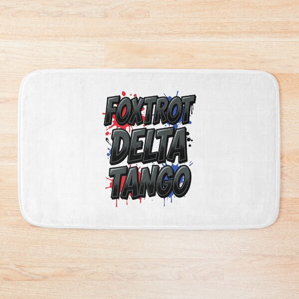 Item preview, Foxtrot Delta Tango (FDT) Phonetic Saying designed and sold by ArtDesignTp.