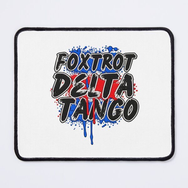 Artikelvorschau, Foxtrot Delta Tango (FDT) Erklärung entworfen und verkauft von ArtDesignTp.