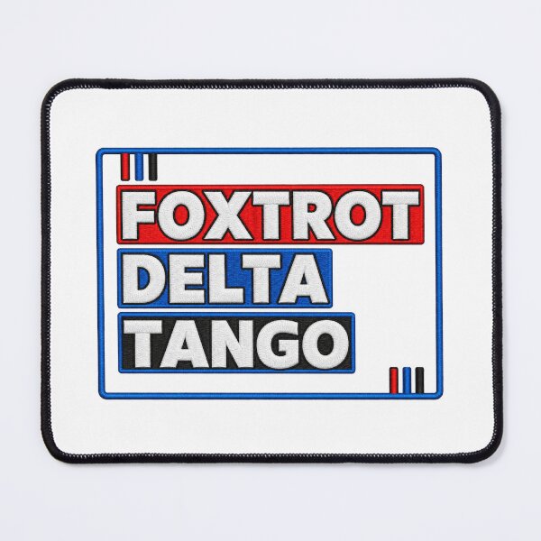 Item preview, Bold Foxtrot Delta Tango (FDT) Phrase designed and sold by ArtDesignTp.