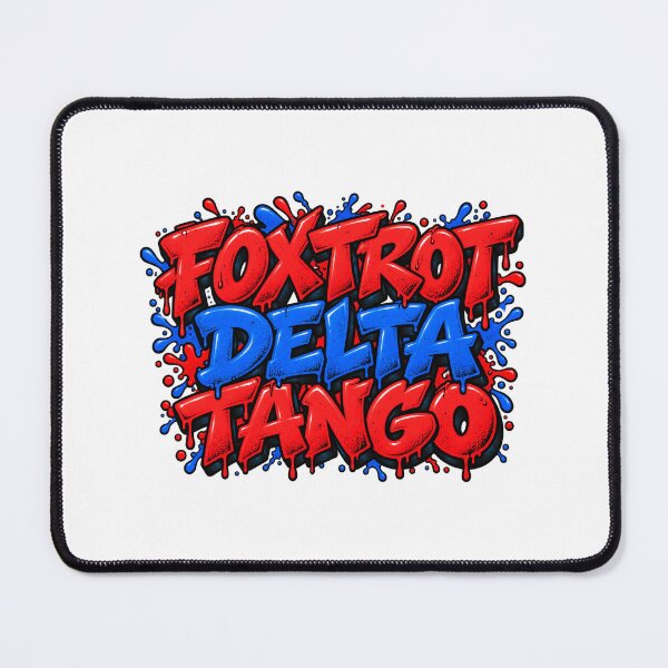 Item preview, Foxtrot Delta Tango (FDT) Phonetic Phrase designed and sold by ArtDesignTp.
