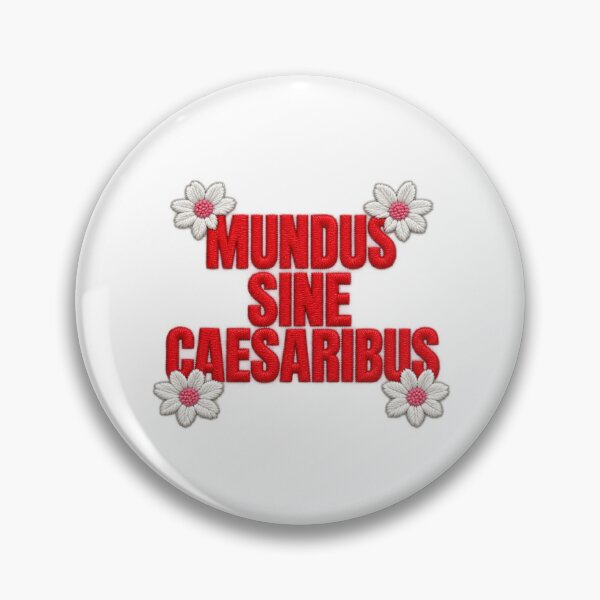 Item preview, Latin Phrase Mundus Sine Caesaribus designed and sold by ArtDesignTp.