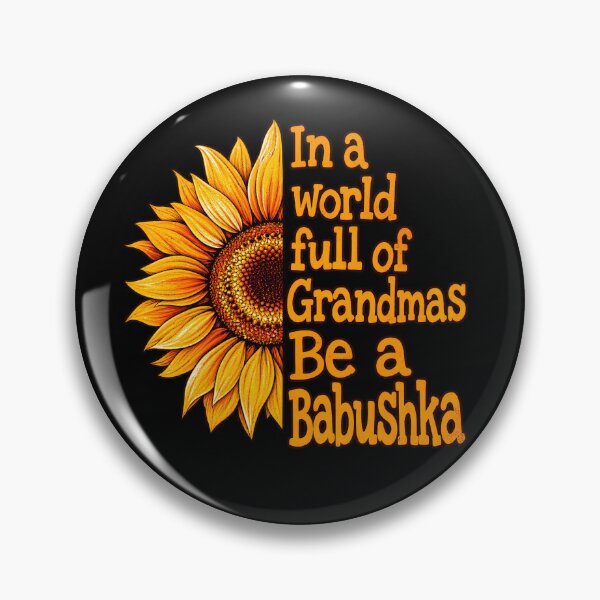 Item preview, In a World Full of Grandmas Be a Babushka Funny Grandma Russian Grandmother designed and sold by Rtcraftani.